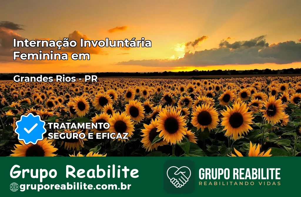 Internação Involuntária Feminina em Grandes Rios: Salve a Vida de Quem Você Ama