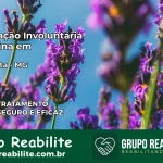 Internação Involuntária Feminina em Gurinhatã: Salve a Vida de Quem Você Ama