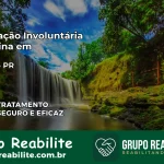Internação Involuntária Feminina em Ibiporã: Salve a Vida de Quem Você Ama