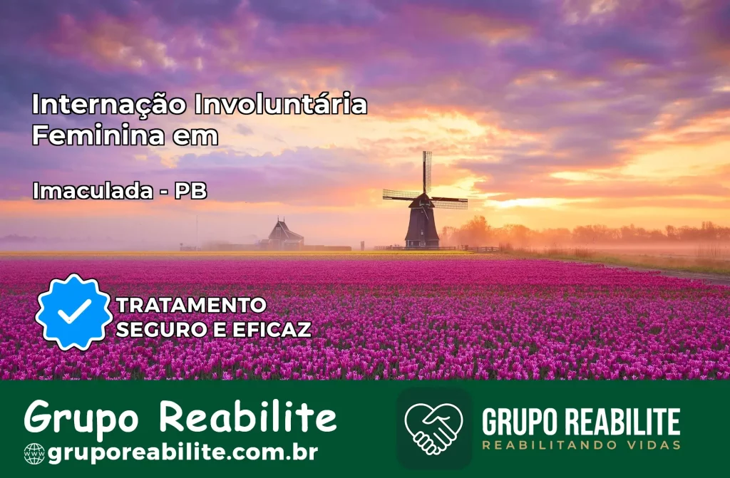 Internação Involuntária Feminina em Imaculada: Salve a Vida de Quem Você Ama