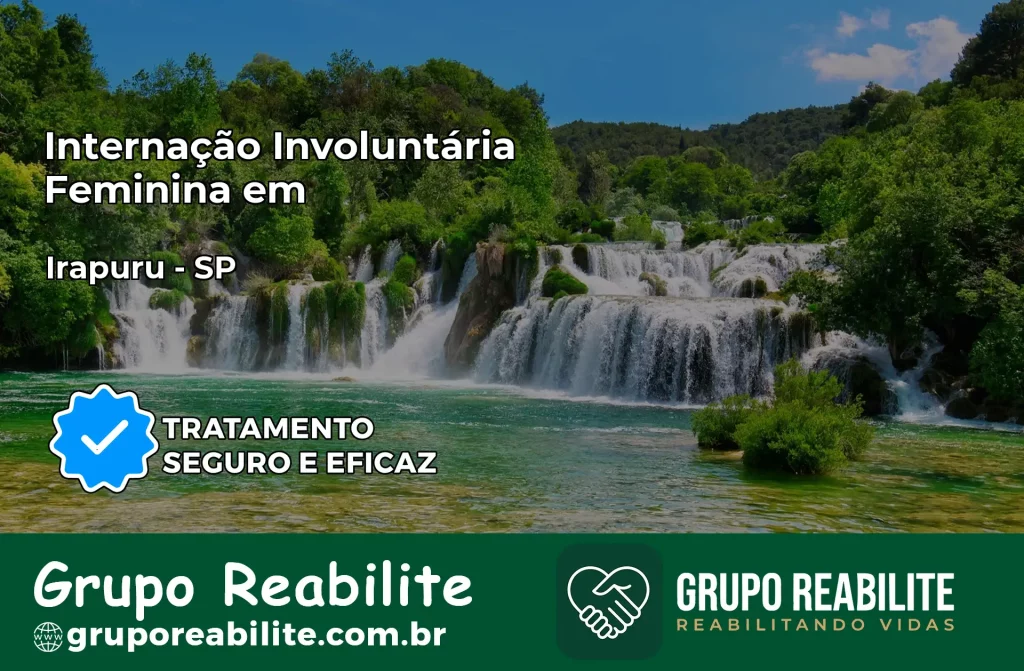 Internação Involuntária Feminina em Irapuru: Salve a Vida de Quem Você Ama