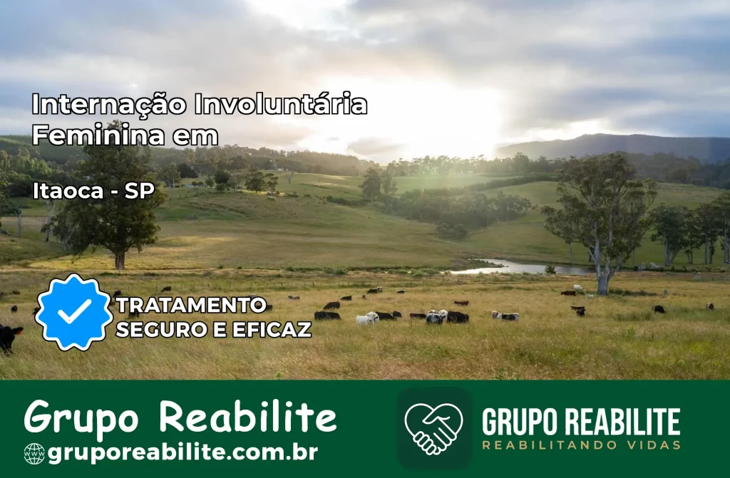 Internação Involuntária Feminina em Itaoca: Salve a Vida de Quem Você Ama
