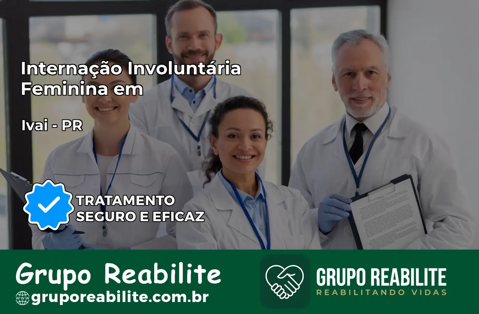 Internação Involuntária Feminina em Ivaí: Salve a Vida de Quem Você Ama