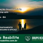 Internação Involuntária Feminina em Jacobina: Salve a Vida de Quem Você Ama