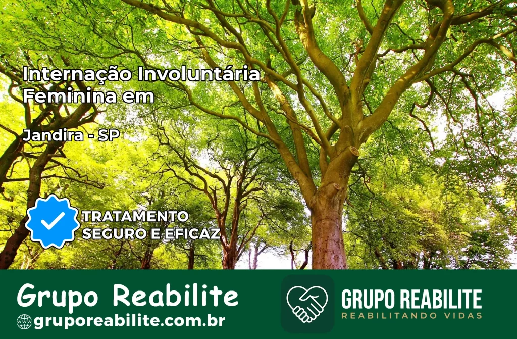 Internação Involuntária Feminina em Jandira: Salve a Vida de Quem Você Ama