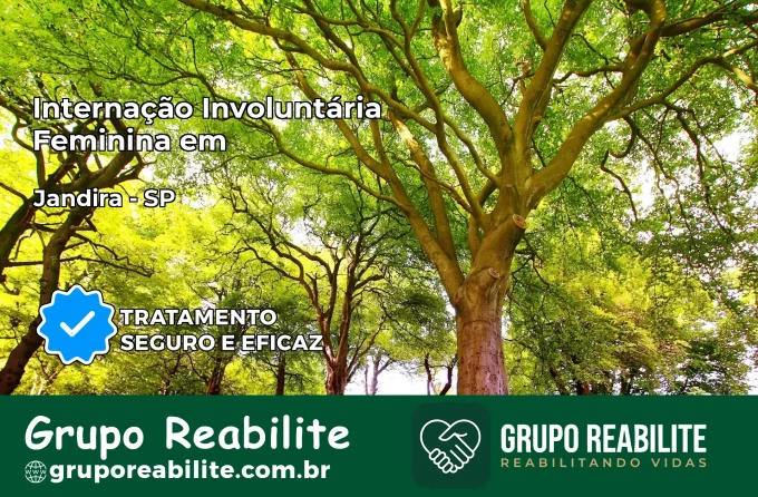 Internação Involuntária Feminina em Jandira: Salve a Vida de Quem Você Ama