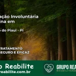 Internação Involuntária Feminina em Juazeiro do Piauí: Salve a Vida de Quem Você Ama