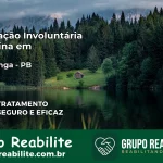 Internação Involuntária Feminina em Juripiranga: Salve a Vida de Quem Você Ama