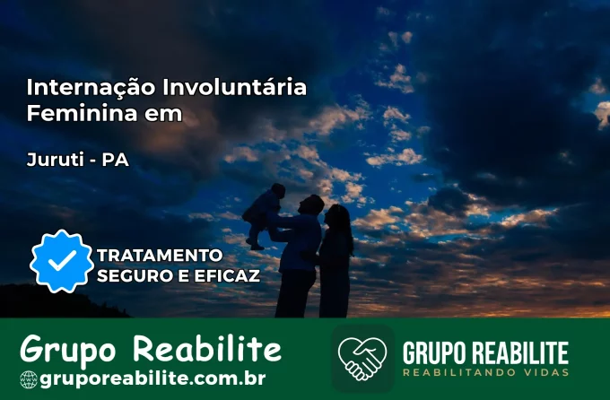 Internação Involuntária Feminina em Juruti: Salve a Vida de Quem Você Ama