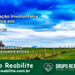 Internação Involuntária Feminina em Lagoão: Salve a Vida de Quem Você Ama