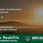 Internação Involuntária Feminina em Lavínia: Salve a Vida de Quem Você Ama