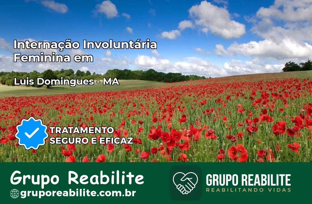 Internação Involuntária Feminina em Luís Domingues: Salve a Vida de Quem Você Ama