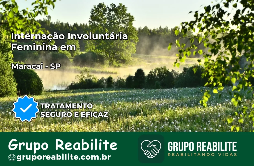 Internação Involuntária Feminina em Maracaí: Salve a Vida de Quem Você Ama