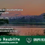Internação Involuntária Feminina em Marapanim: Salve a Vida de Quem Você Ama