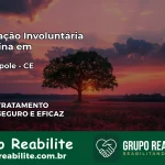 Internação Involuntária Feminina em Martinópole: Salve a Vida de Quem Você Ama