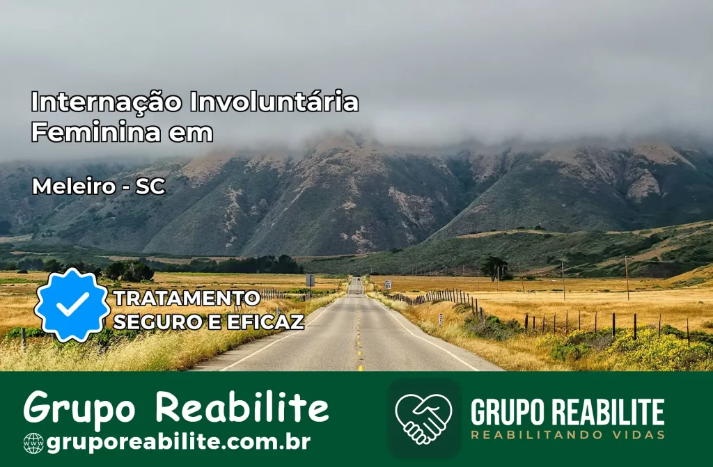 Internação Involuntária Feminina em Meleiro: Salve a Vida de Quem Você Ama