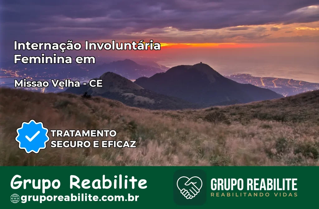 Internação Involuntária Feminina em Missão Velha: Salve a Vida de Quem Você Ama