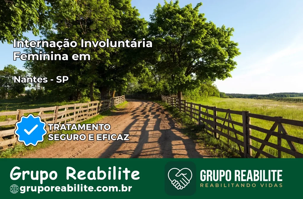 Internação Involuntária Feminina em Nantes: Salve a Vida de Quem Você Ama