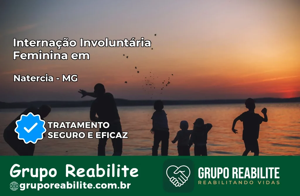 Internação Involuntária Feminina em Natércia: Salve a Vida de Quem Você Ama