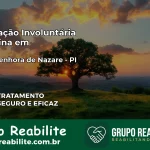 Internação Involuntária Feminina em Nossa Senhora de Nazaré: Salve a Vida de Quem Você Ama