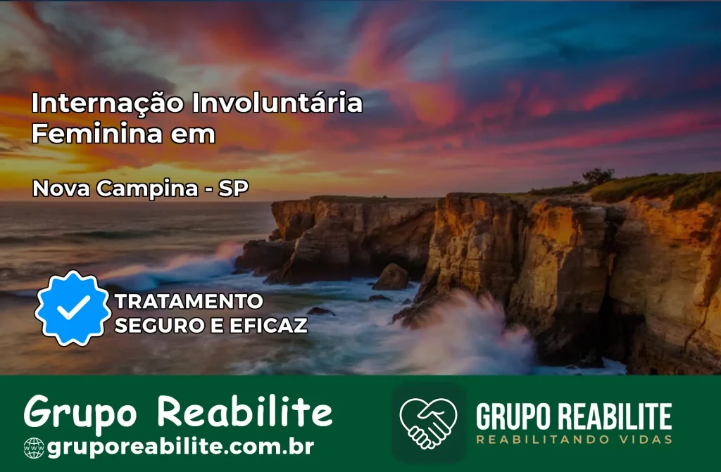 Internação Involuntária Feminina em Nova Campina: Salve a Vida de Quem Você Ama