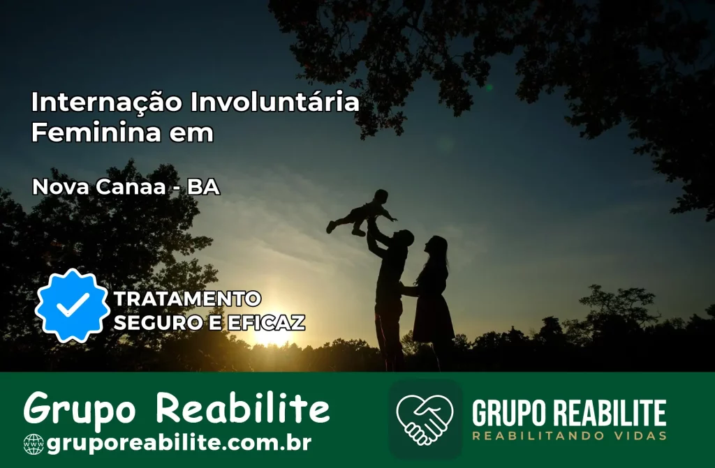 Internação Involuntária Feminina em Nova Canaã: Salve a Vida de Quem Você Ama