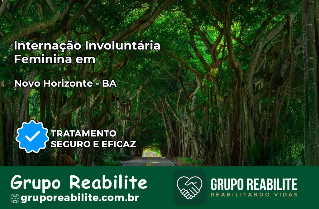 Internação Involuntária Feminina em Novo Horizonte: Salve a Vida de Quem Você Ama