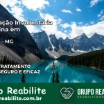 Internação Involuntária Feminina em Orizânia: Salve a Vida de Quem Você Ama