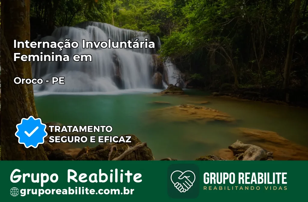 Internação Involuntária Feminina em Orocó: Salve a Vida de Quem Você Ama