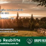 Internação Involuntária Feminina em Padre Bernardo: Salve a Vida de Quem Você Ama