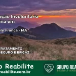 Internação Involuntária Feminina em Passagem Franca: Salve a Vida de Quem Você Ama