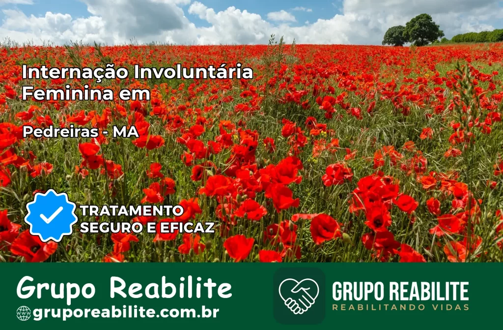 Internação Involuntária Feminina em Pedreiras: Salve a Vida de Quem Você Ama