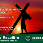 Internação Involuntária Feminina em Pedro Laurentino: Salve a Vida de Quem Você Ama