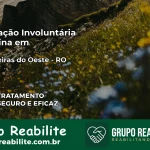 Internação Involuntária Feminina em Pimenteiras do Oeste: Salve a Vida de Quem Você Ama