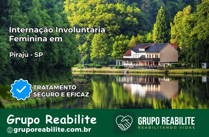 Internação Involuntária Feminina em Piraju: Salve a Vida de Quem Você Ama