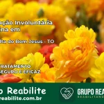 Internação Involuntária Feminina em Ponte Alta do Bom Jesus: Salve a Vida de Quem Você Ama