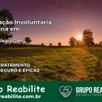 Internação Involuntária Feminina em Pouso Alegre: Salve a Vida de Quem Você Ama