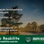Internação Involuntária Feminina em Pouso Redondo: Salve a Vida de Quem Você Ama