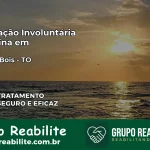 Internação Involuntária Feminina em Rio dos Bois: Salve a Vida de Quem Você Ama