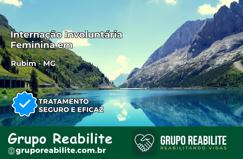 Internação Involuntária Feminina em Rubim: Salve a Vida de Quem Você Ama