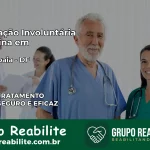 Internação Involuntária Feminina em samambaia: Salve a Vida de Quem Você Ama