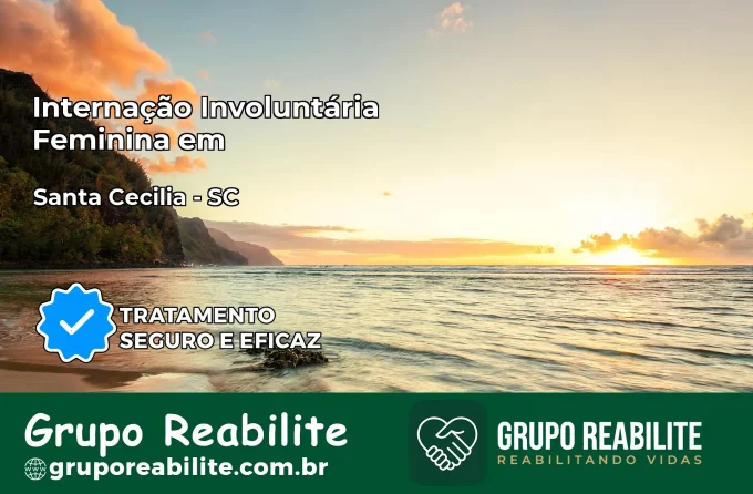 Internação Involuntária Feminina em Santa Cecília: Salve a Vida de Quem Você Ama