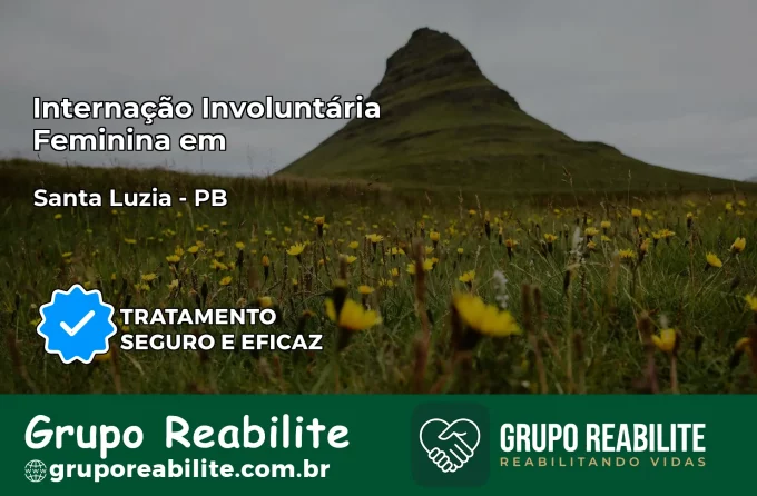 Internação Involuntária Feminina em Santa Luzia: Salve a Vida de Quem Você Ama
