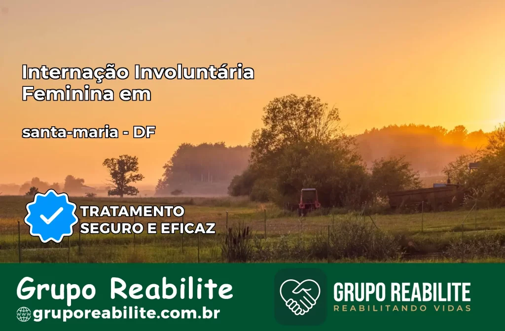 Internação Involuntária Feminina em santa-maria: Salve a Vida de Quem Você Ama