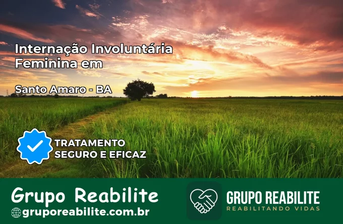 Internação Involuntária Feminina em Santo Amaro: Salve a Vida de Quem Você Ama