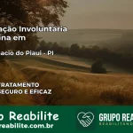 Internação Involuntária Feminina em Santo Inácio do Piauí: Salve a Vida de Quem Você Ama