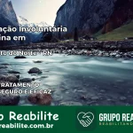 Internação Involuntária Feminina em São Bento do Norte: Salve a Vida de Quem Você Ama
