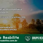 Internação Involuntária Feminina em São Francisco do Maranhão: Salve a Vida de Quem Você Ama