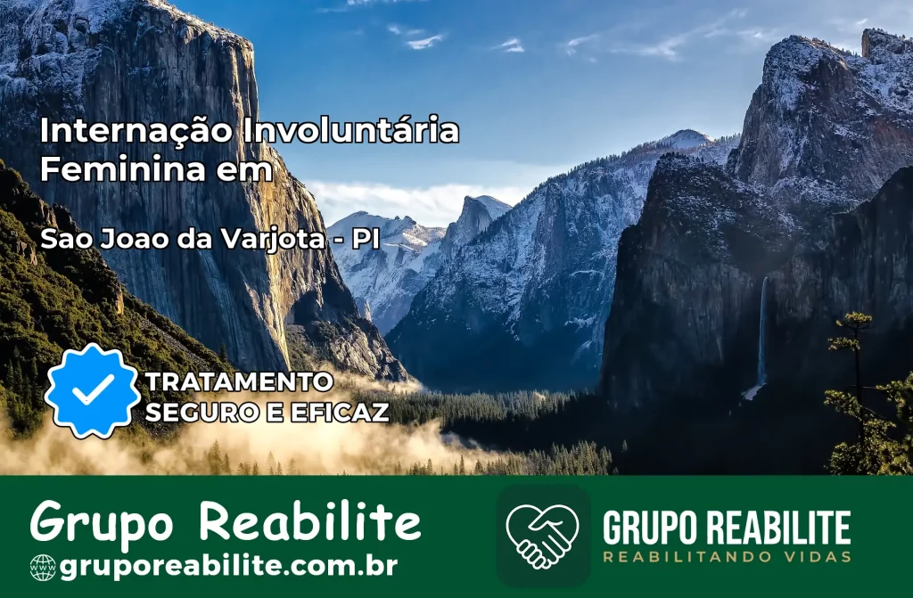Internação Involuntária Feminina em São João da Varjota: Salve a Vida de Quem Você Ama