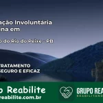 Internação Involuntária Feminina em São João do Rio do Peixe: Salve a Vida de Quem Você Ama
